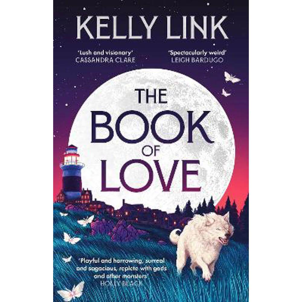 The Book of Love (Paperback) - Kelly Link